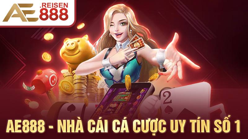 AE888 31 AE888 nhà cái Casino uy tín
