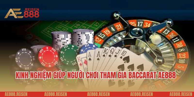 Baccarat AE888: Sòng đánh bài trực tuyến đẳng cấp 5 sao 5 Kinh nghiệm giúp người chơi tham gia baccarat AE888